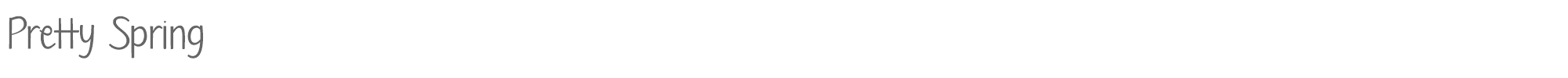 Pretty Spring Pretty Spring.ttf font preview